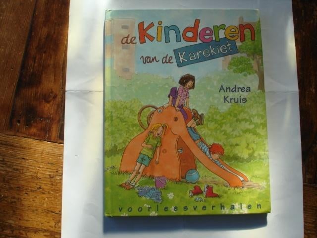 Kleuter.07(386) de kinderen van de karekiet. van andrea, Ophalen of Verzenden, Zo goed als nieuw, Fictie algemeen