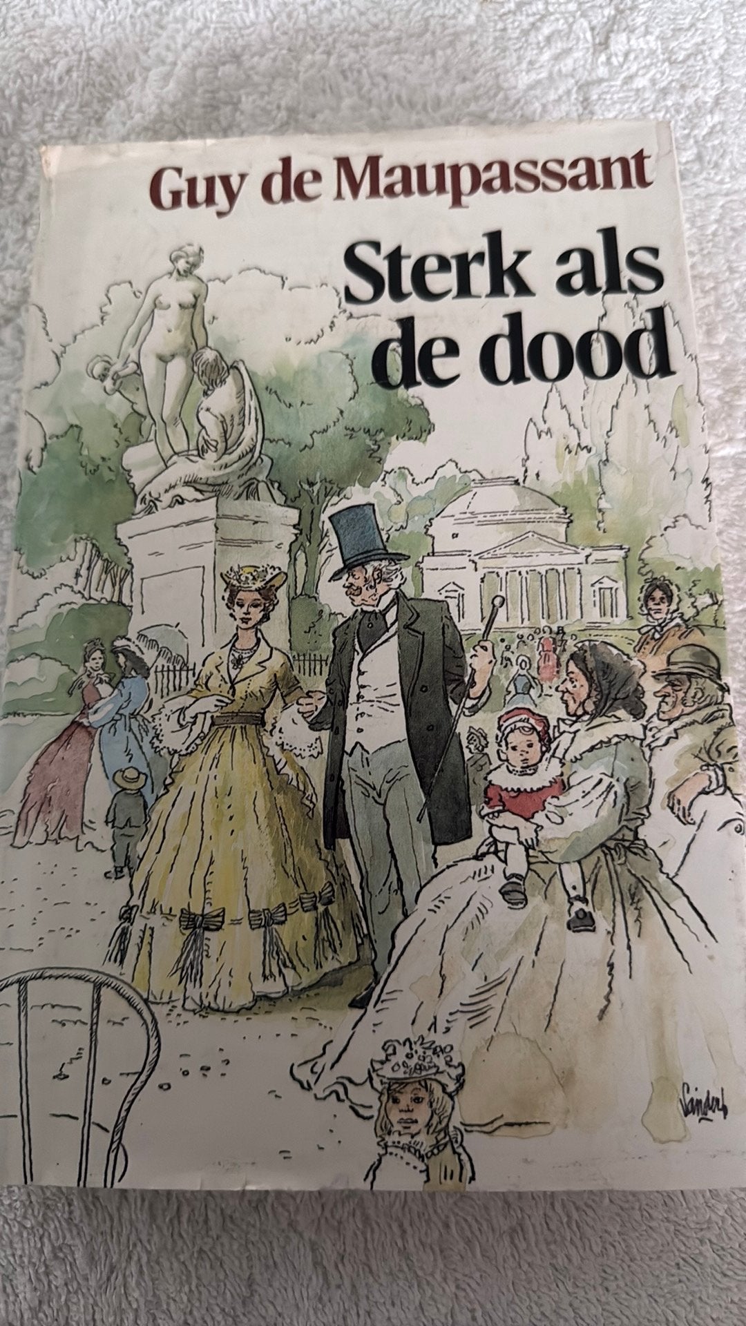 Sterk als de dood. Guy de Maupassant, Ophalen of Verzenden, Zo goed als nieuw