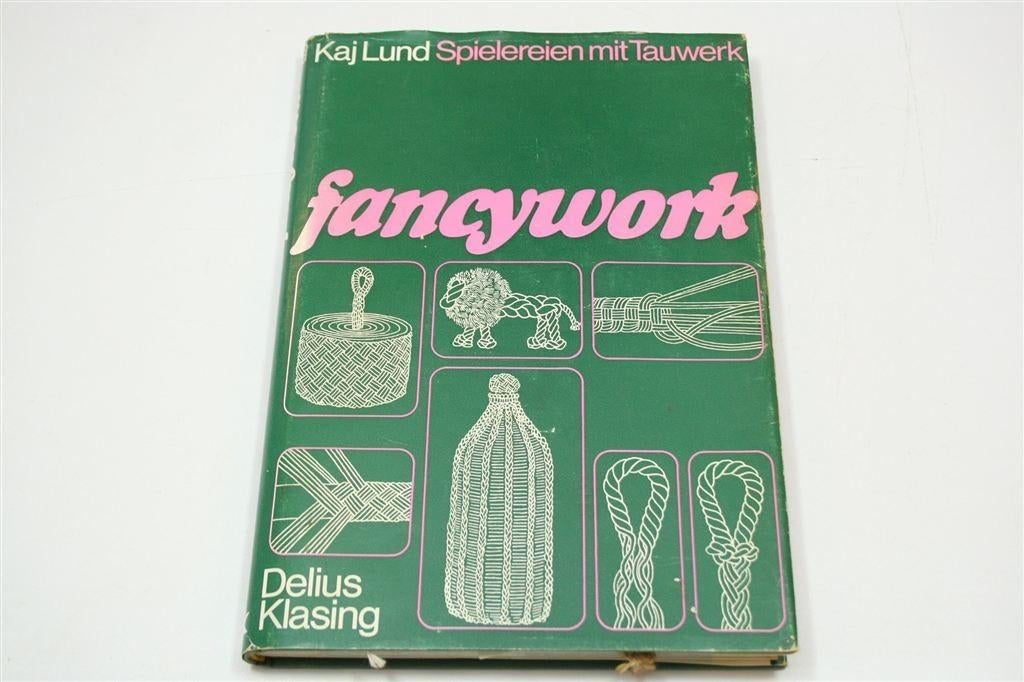 Fancywork Spielereien mit Tauwerk — Knopenkunst, Ophalen of Verzenden, Gelezen, Tekenen en Schilderen