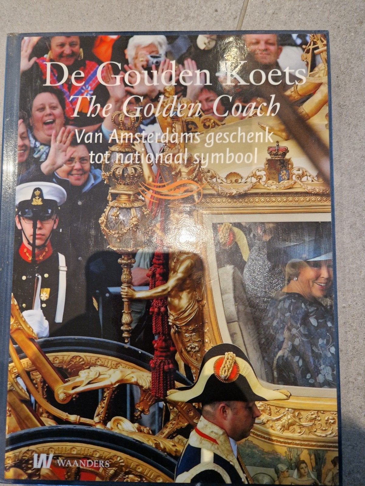 De Gouden Koets Van Amsterdams geschenk tot nationaal symboo, Boeken, Ophalen of Verzenden, 20e eeuw of later, Zo goed als nieuw