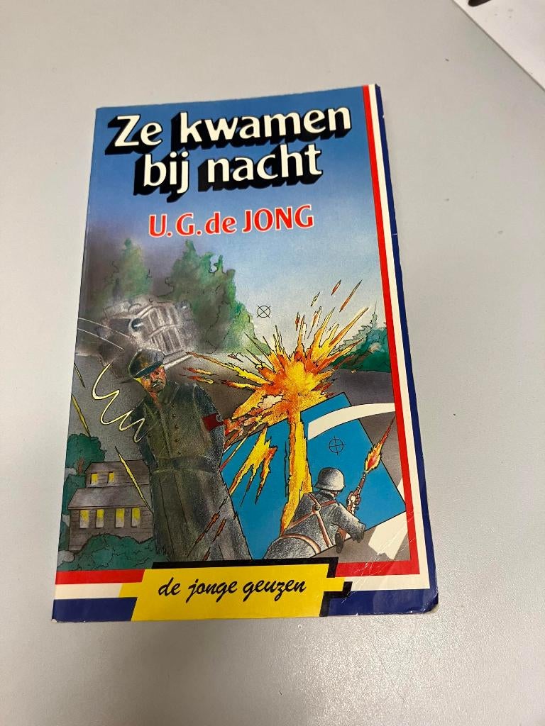Ze kwamen bij nacht U.G. de Jong, Boeken, Ophalen of Verzenden, Tweede Wereldoorlog, Gelezen, Algemeen