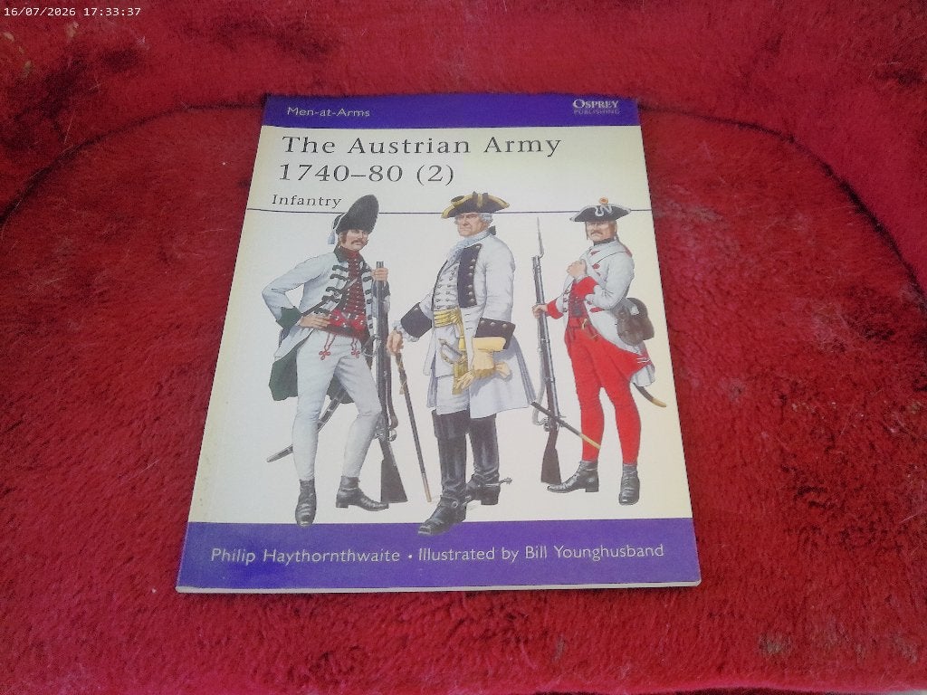 boek osprey Men at arms - The Austrian Army 1740-80 (2), Ophalen of Verzenden, Voor 1940, Zo goed als nieuw, Landmacht