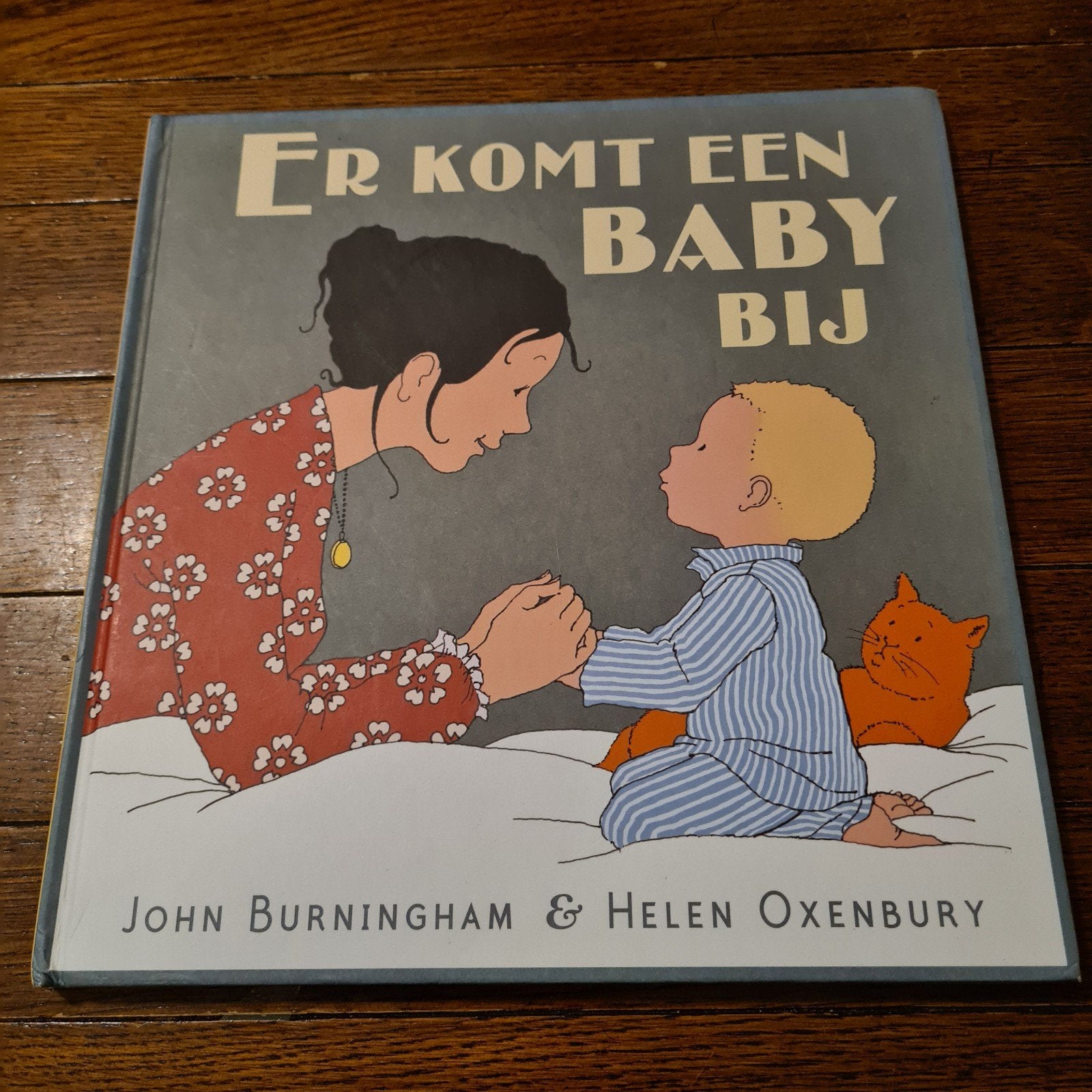 John Burningham - Er komt een baby bij, Ophalen of Verzenden, Gelezen, John Burningham