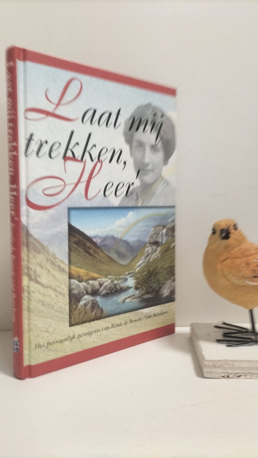 de Benoit - Van Berchem, Renee; Laat mij trekken, Heer’, Ophalen of Verzenden, Gelezen, Christendom | Protestants