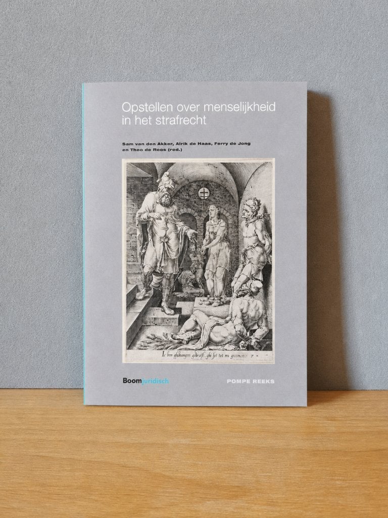 Opstellen over menselijkheid in het strafrecht | Pompe 102, Boeken, Akker, De Haas, De Jong & De Roos, Nieuw, Ophalen of Verzenden