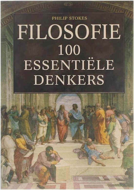 Filosofie 100 essentiële denkers Philip Stokes, Ophalen of Verzenden