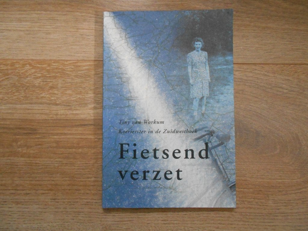 Tiny van Workum Fietsend verzet, Boeken, Ophalen of Verzenden, Tweede Wereldoorlog, Zo goed als nieuw, Overige onderwerpen