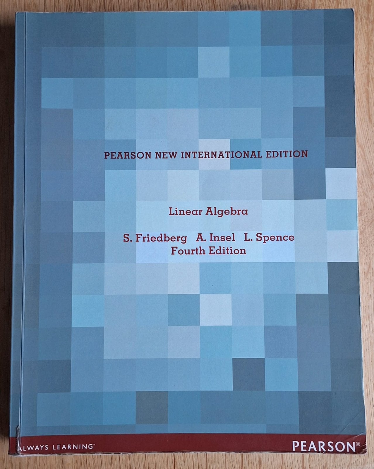 Linear Algebra Fourth Edition Pearson new international edit, Boeken, Ophalen of Verzenden, Beta, Zo goed als nieuw, WO