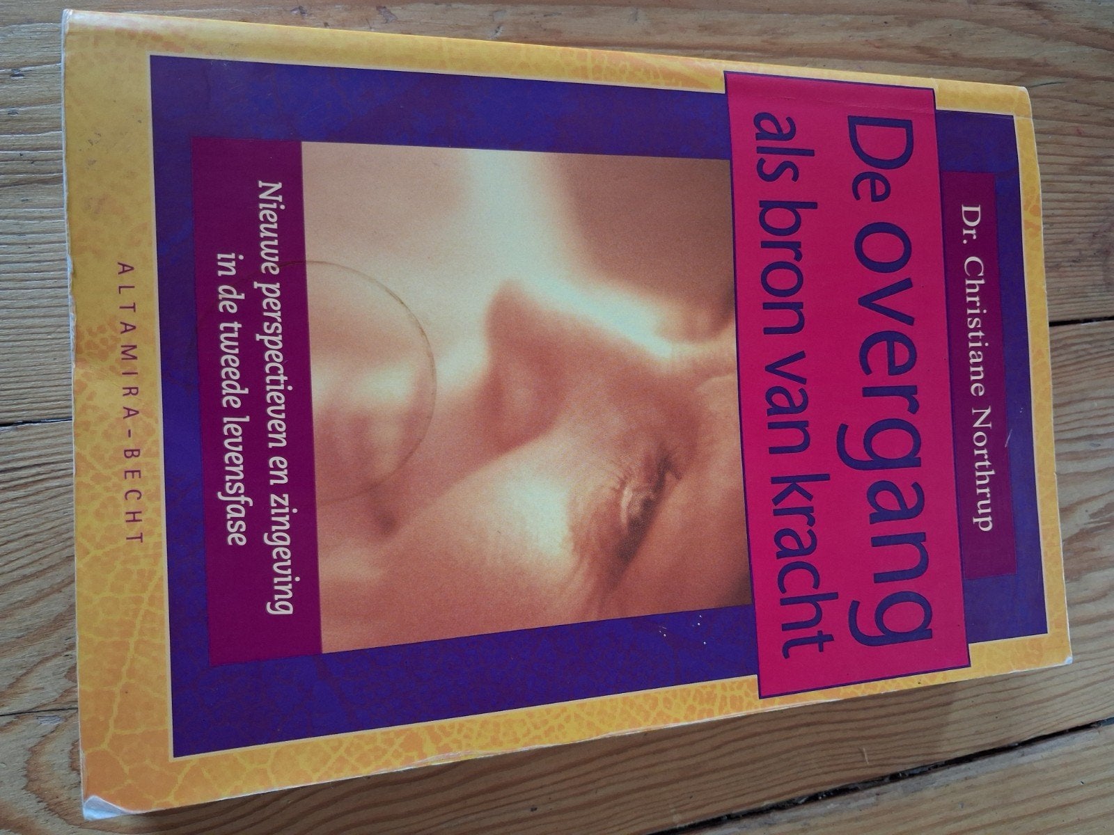 De Overgang als Bron van Kracht - Dr. Christiane Northrup, Boeken, Ophalen of Verzenden, Zo goed als nieuw, Gezondheid en Conditie