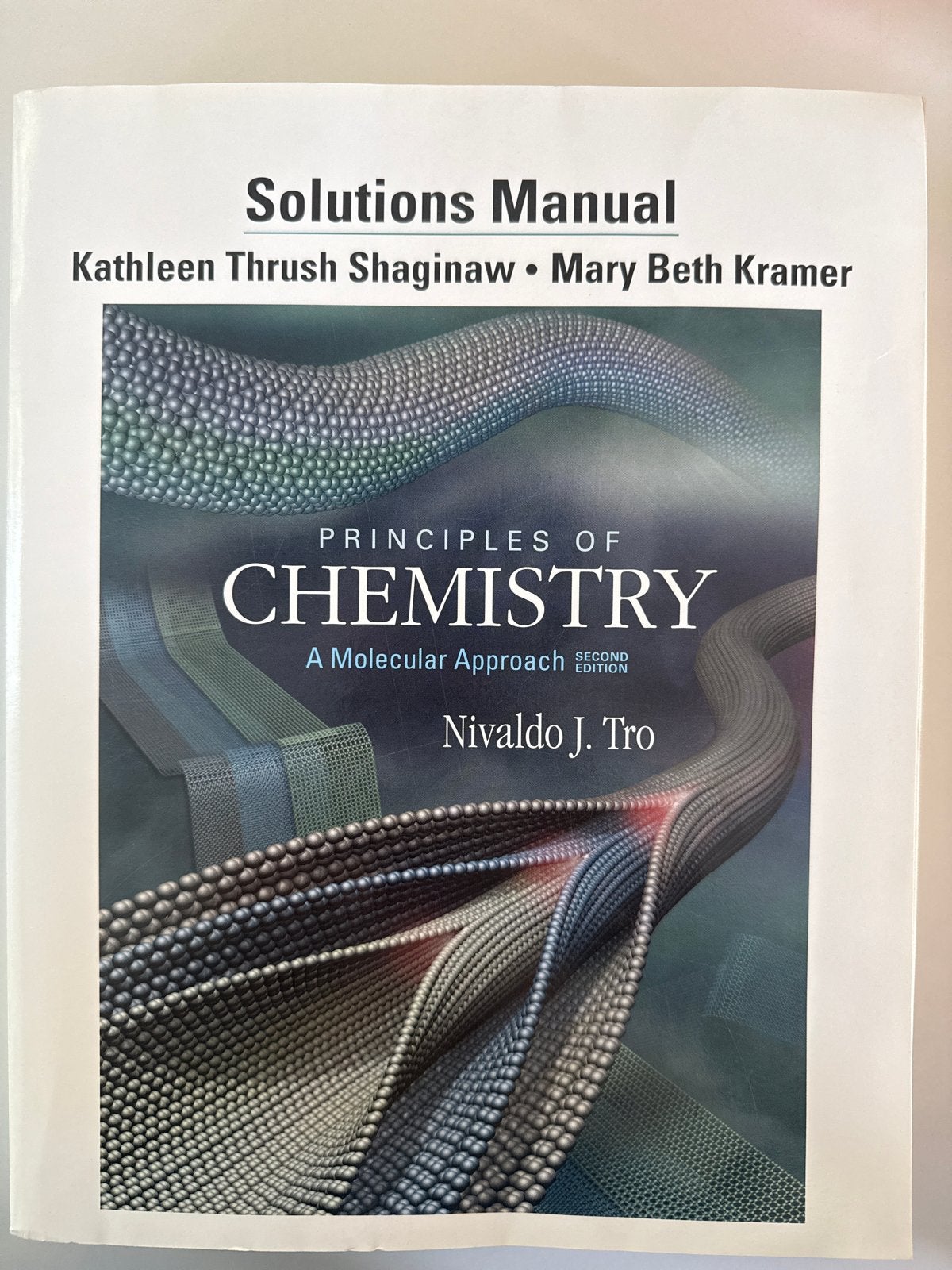 Solutions Manual: Principles of Chemistry - Nivaldo J. Tro, Boeken, Ophalen of Verzenden, Beta, Zo goed als nieuw, HBO