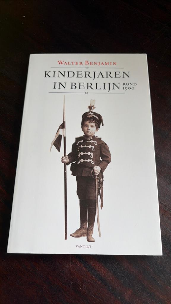 Kinderjaren in Berlijn; Rond 1900 - Walter Benjamin, Boeken, Gelezen, Europa overig, Walter Benjamin, Ophalen of Verzenden