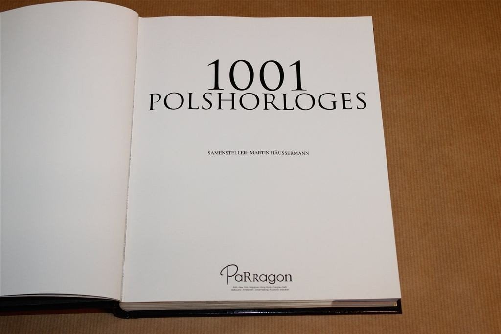 1001 Polshorloges — Modellen 1927-2006, Naslagwerk, Boeken, Ophalen of Verzenden, Gelezen, Mode algemeen