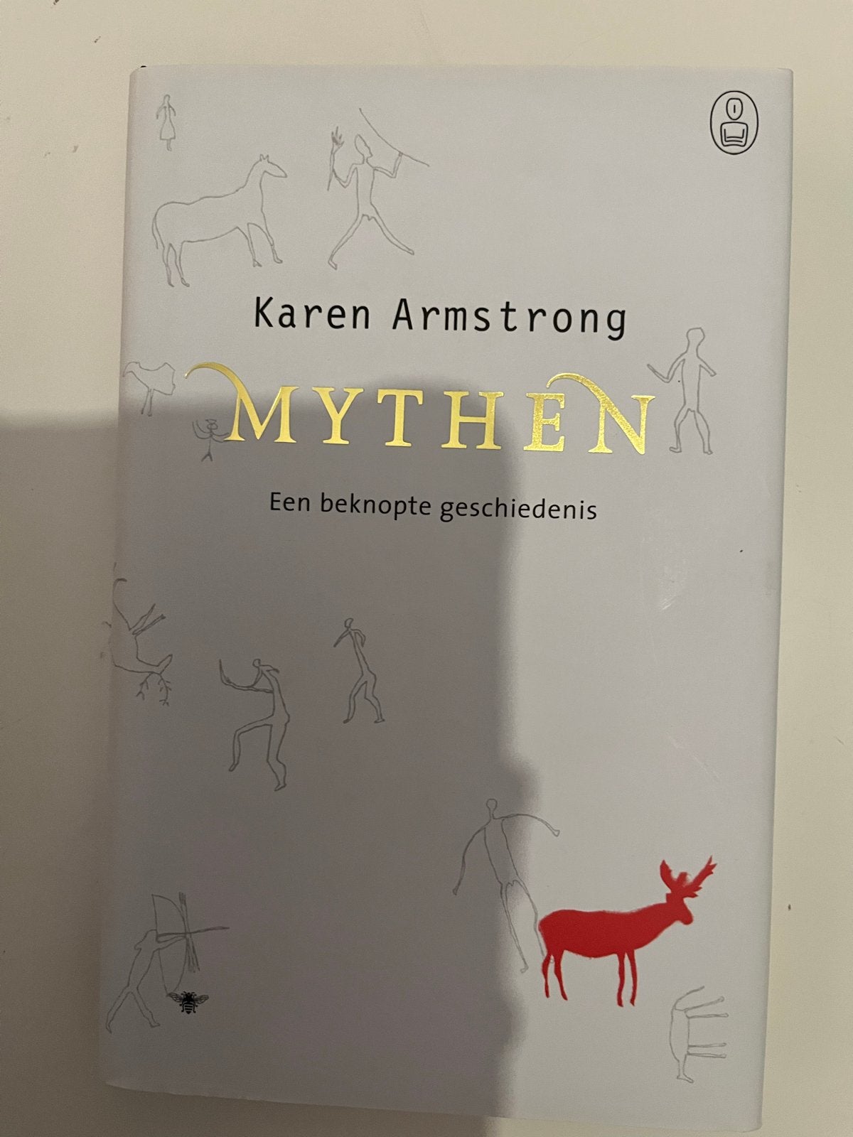 Mythen: Een beknopte geschiedenis - Karen Armstrong, Ophalen of Verzenden, Zo goed als nieuw, Boeddhisme