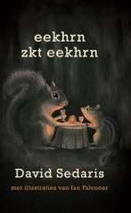 David Sedaris: Eekhrn zkt eekhrn, Ophalen of Verzenden, Gelezen