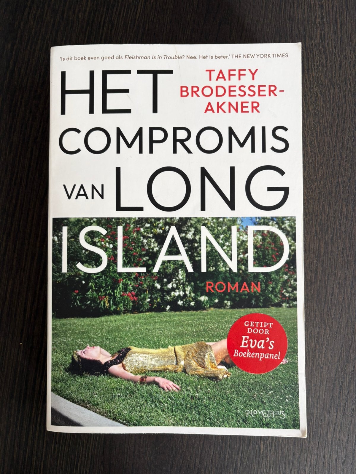 Taffy Brodesser-Akner - Het compromis van Long Island, Boeken, Literatuur, Zo goed als nieuw, Ophalen of Verzenden
