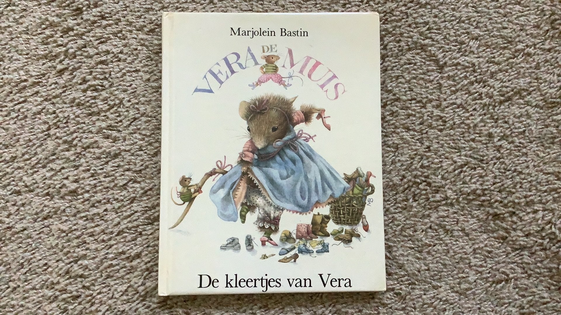 Marjolein Bastin: Vera de Muis, De kleertjes van Vera, Boeken, Ophalen of Verzenden, Zo goed als nieuw, Prentenboek