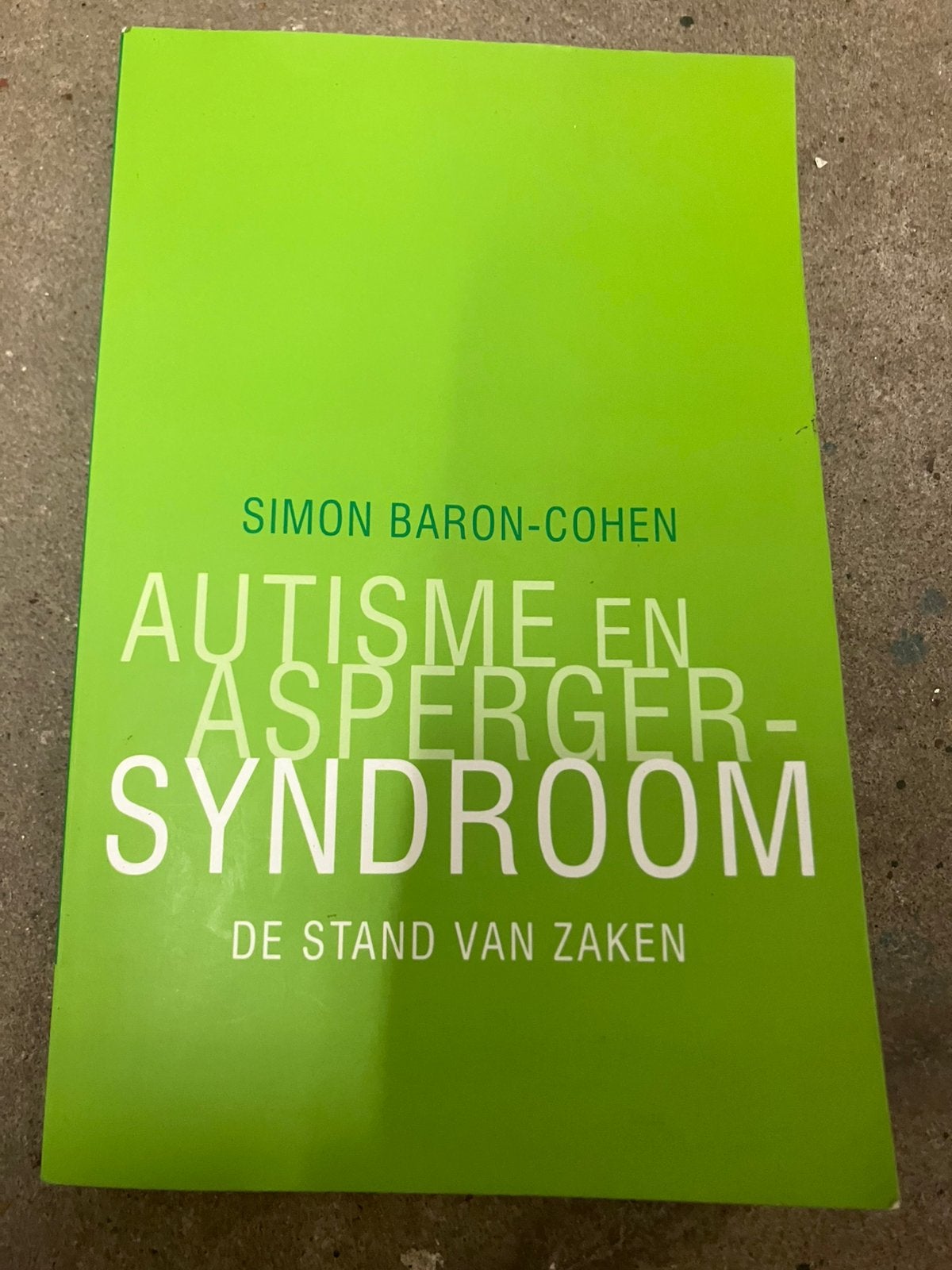 S. Baron-Cohen - Autisme en Asperger-syndroom, Ophalen of Verzenden, S. Baron-Cohen, Ontwikkelingspsychologie, Zo goed als nieuw