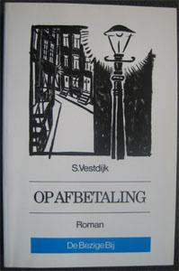 Simon Vestdijk : Op afbetaling, Boeken, Literatuur, Zo goed als nieuw, Ophalen of Verzenden