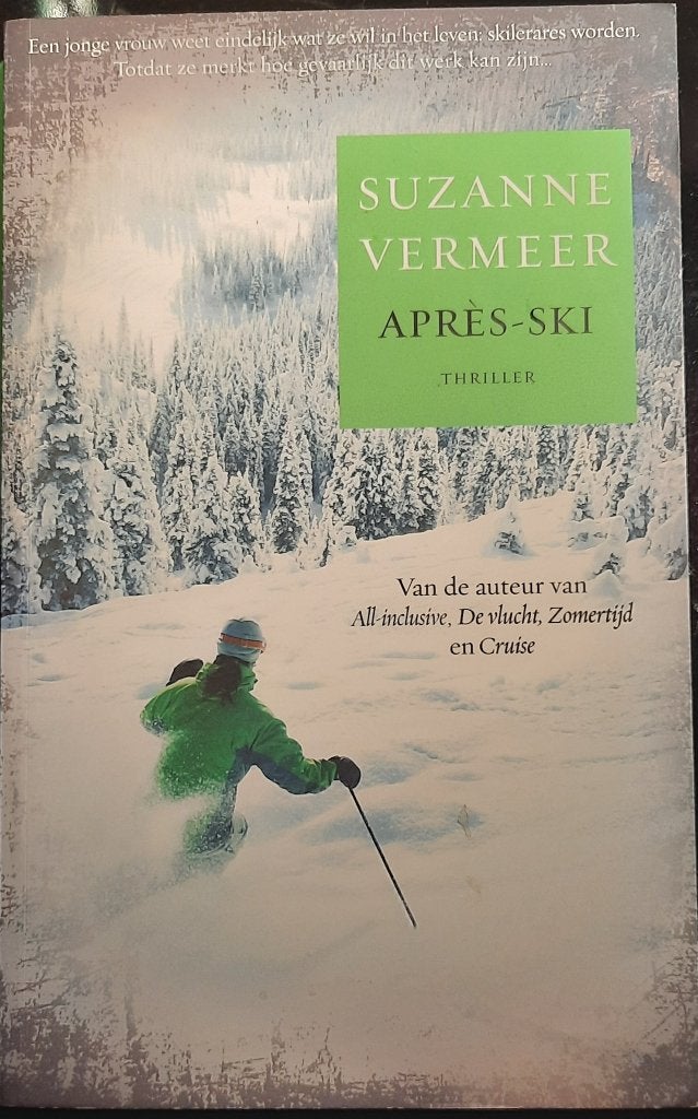Boek Après-ski - Suzanne Vermeer, Boeken, Ophalen of Verzenden, Gelezen