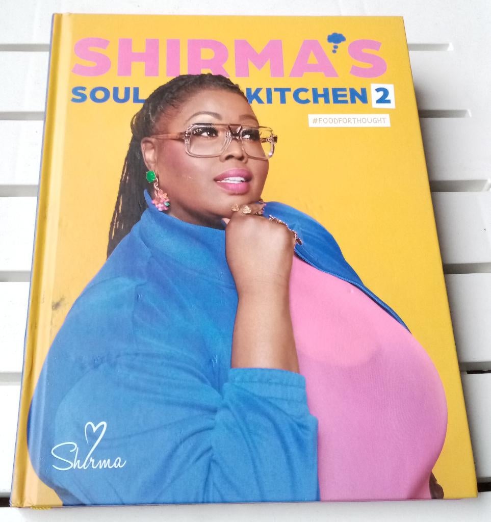 SHIRMA'S SOUL KITCHEN 2. #foodforthought * Shirma Rouse, Ophalen of Verzenden, Hoofdgerechten, Shirma Rouse, Gelezen
