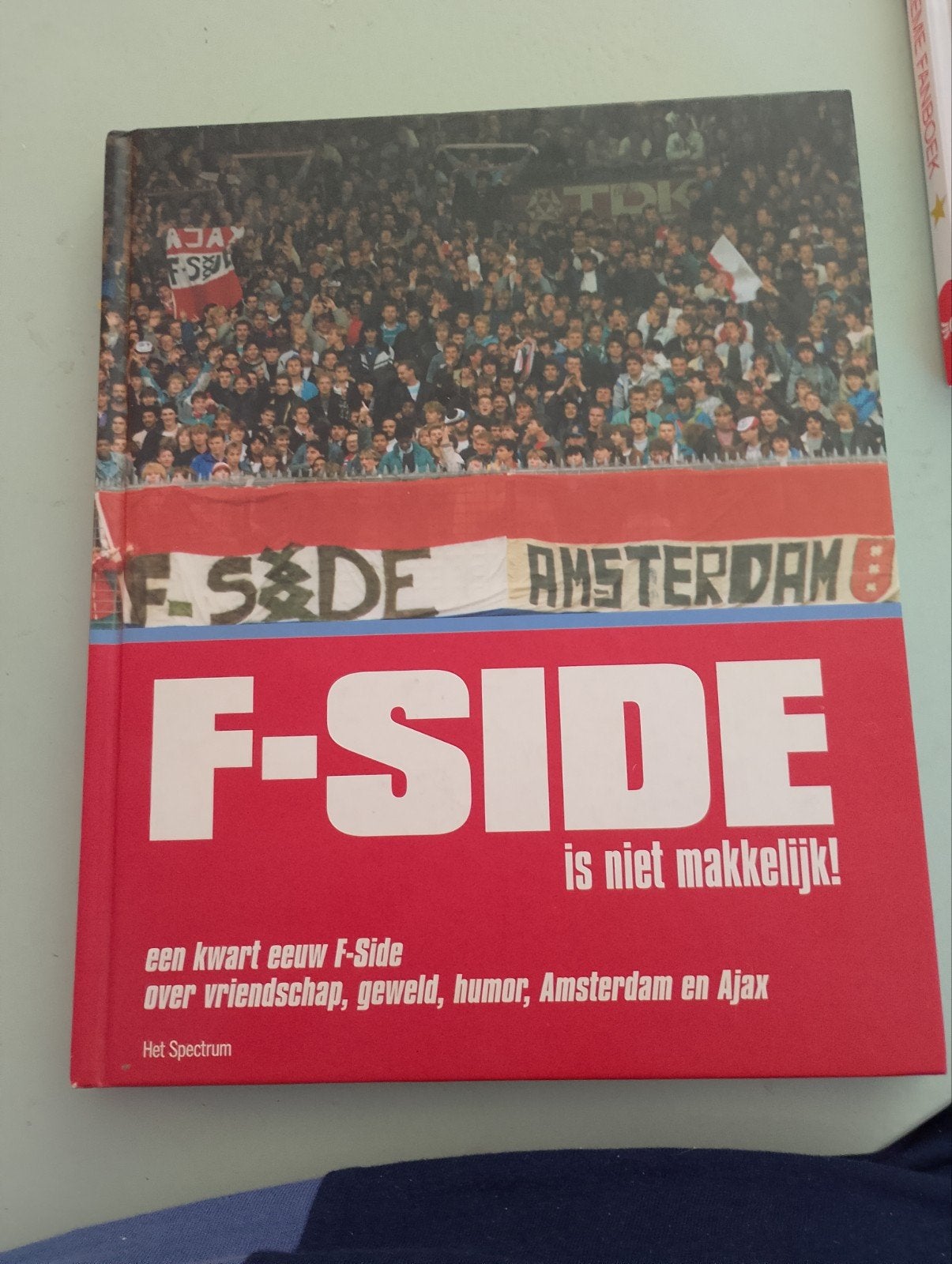 F-SIDE is niet makkelijk! Boek over Ajax en Amsterdam, Ophalen of Verzenden, Zo goed als nieuw