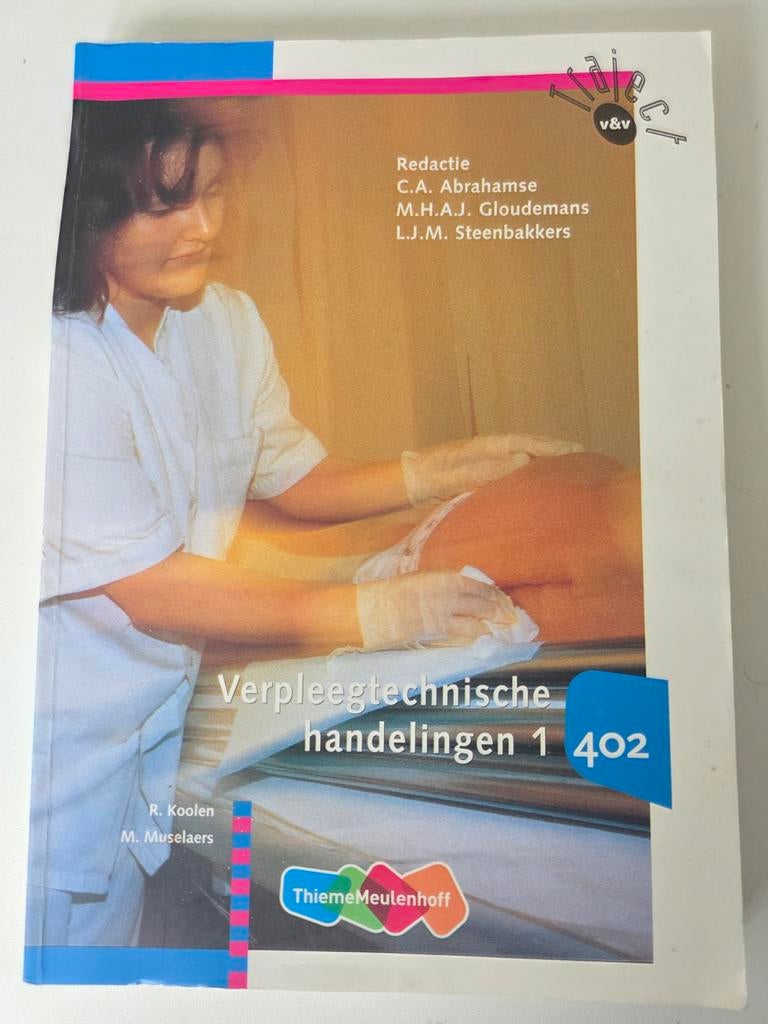 Verpleegtechnische handelingen 1 deelkwalificatie 402, Ophalen of Verzenden, Gelezen, MBO, R. Koolen, M. Muselaers