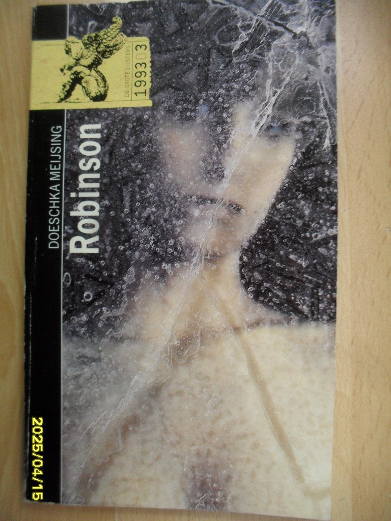 Robinson van Doeschka Meijsing in zeer goede staat, Boeken, Ophalen of Verzenden, Zo goed als nieuw, Nederland, Doeschka Meijsing