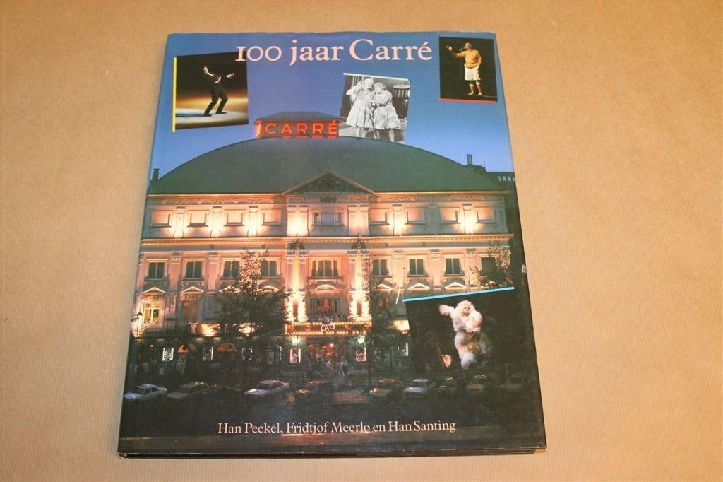 100 Jaar Carré — Theatergeschiedenis Amsterdam, Ophalen of Verzenden, Gelezen, Ballet of Musical
