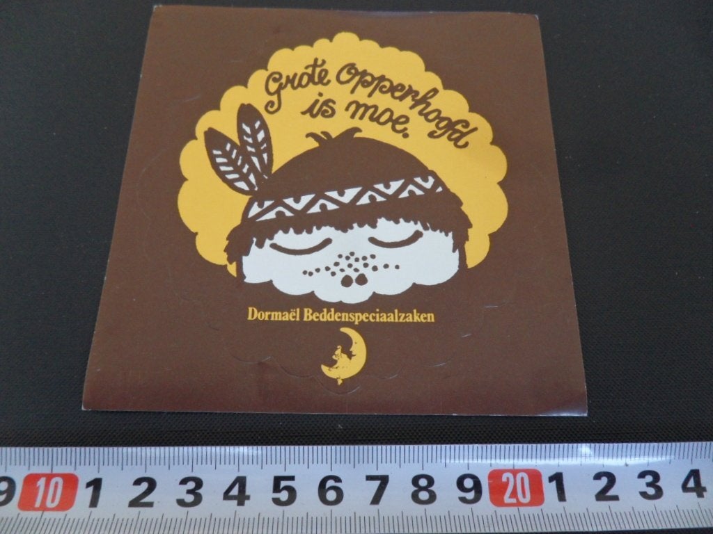 sticker Grote Opperhoofd is moe DORMAËL Bedeenspeciaalzaken, Ophalen, Zo goed als nieuw