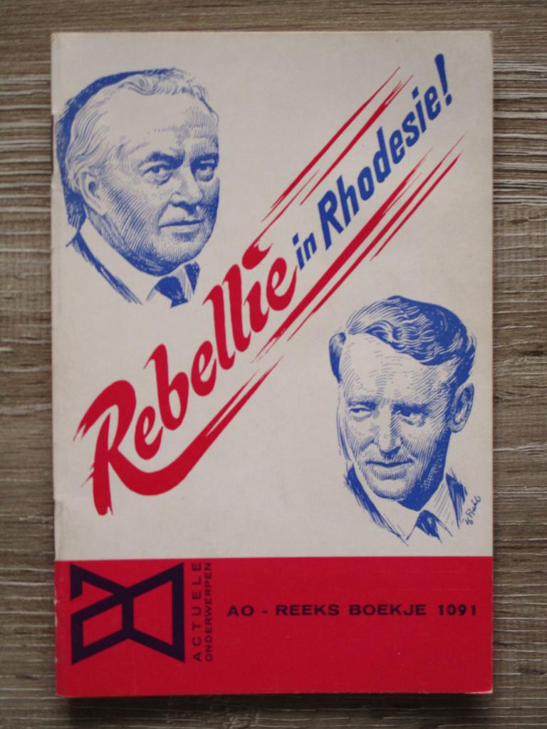 AO 1091 Rebellie in Rhodesie!, Ophalen of Verzenden, Gelezen, Europa