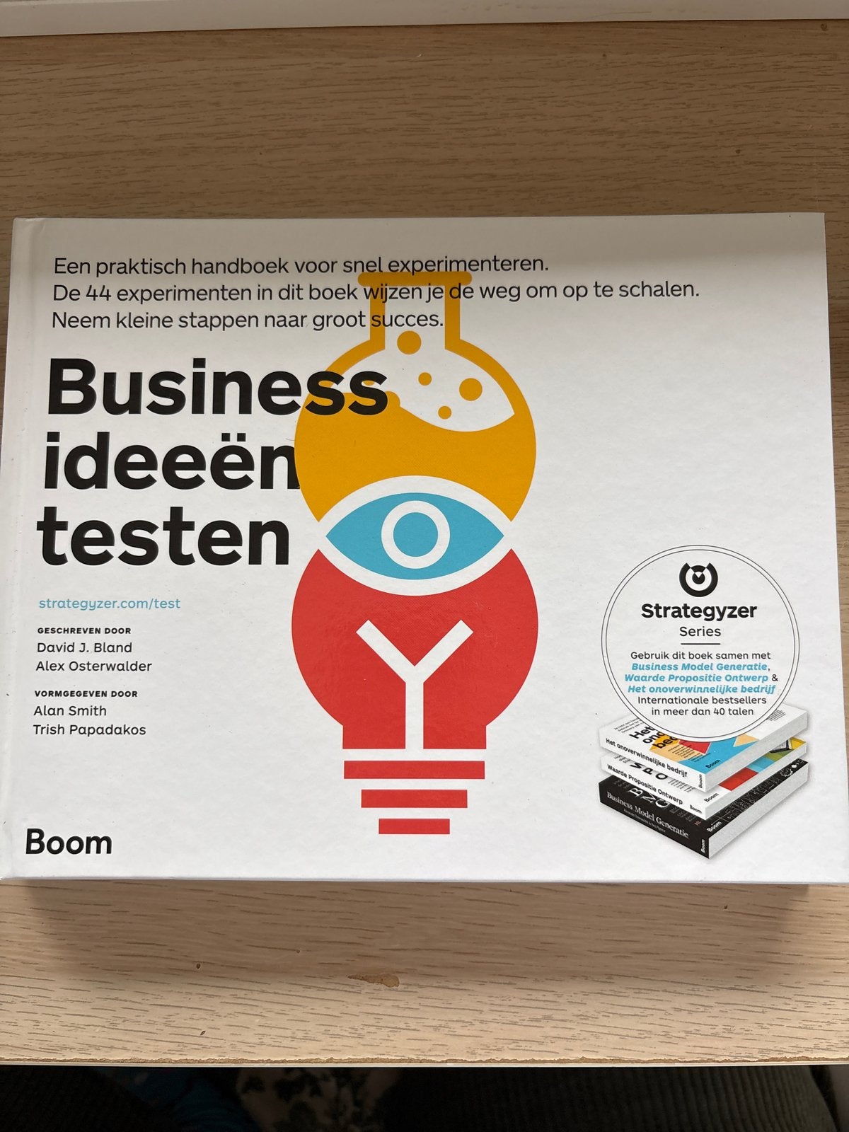 Business ideeën testen - Strategyzer Series, Boeken, Ophalen of Verzenden, Zo goed als nieuw, Management