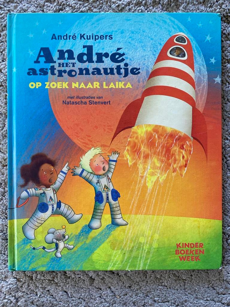 André het astronautje op zoek naar Laika, Boeken, Ophalen of Verzenden, Gelezen, Fictie algemeen
