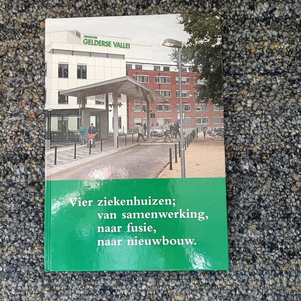 De Gelderse Vallei - fusie 4 ziekenhuizen., Boeken, Ophalen of Verzenden