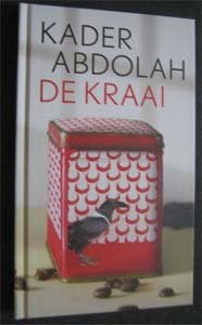 Kader Abdolah : De kraai, Ophalen of Verzenden, Zo goed als nieuw
