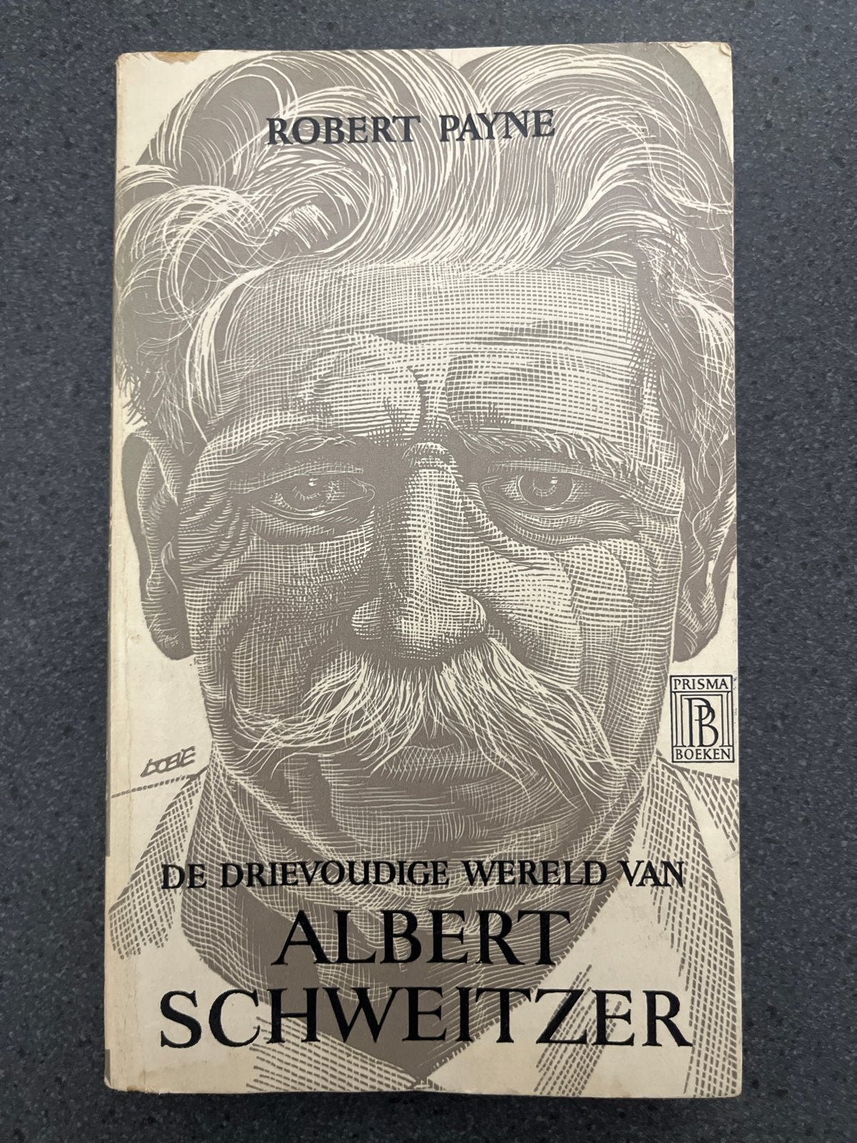 De Drievoudige Wereld van Albert Schweitzer - Robert Payne, Boeken, Ophalen of Verzenden, Gelezen, Religie