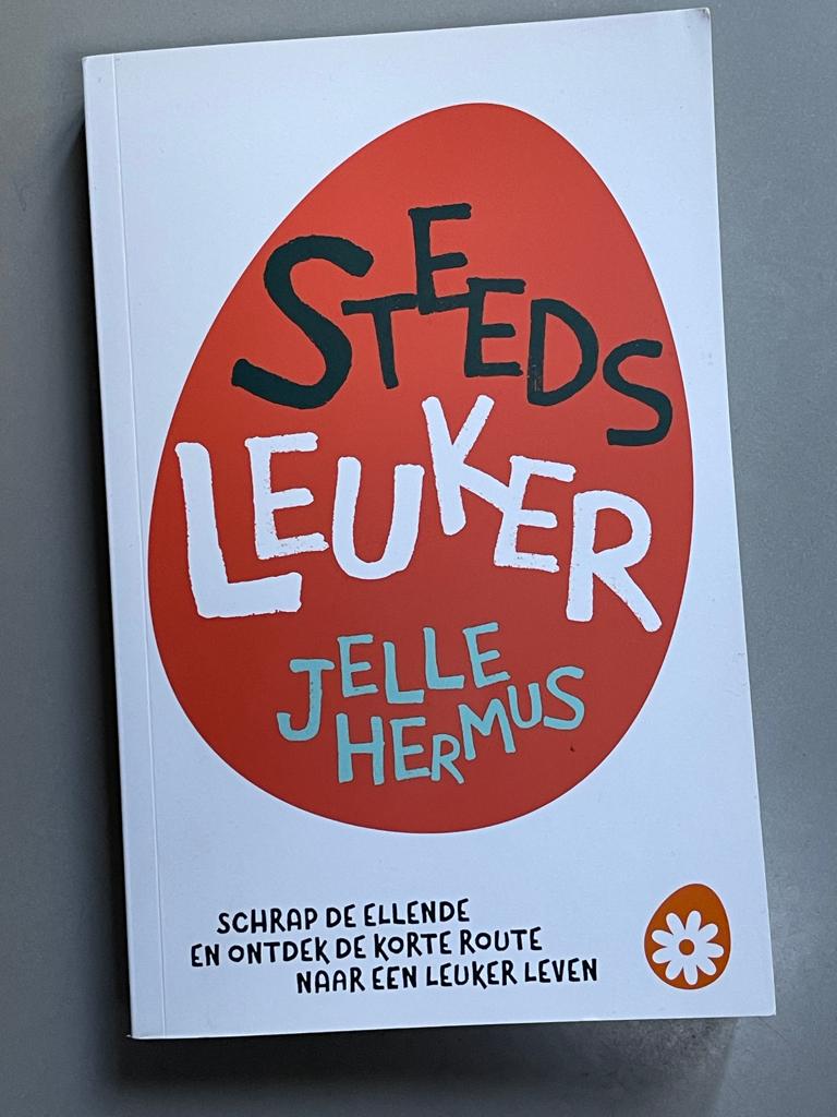 Steeds leuker, Schrap de ellende en ontdek  (Jelle Hermus), Ophalen of Verzenden, Zo goed als nieuw, Persoonlijkheidsleer