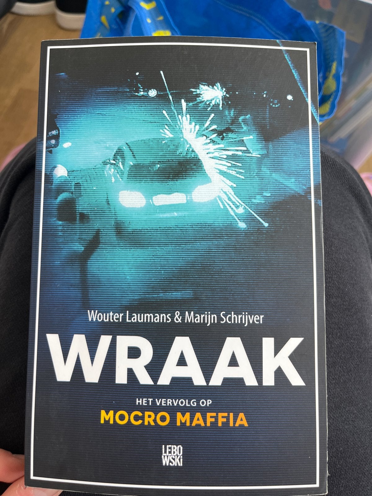 WRAAK - Het vervolg op Mocro Maffia, Boeken, Ophalen of Verzenden, Gelezen, Nederland