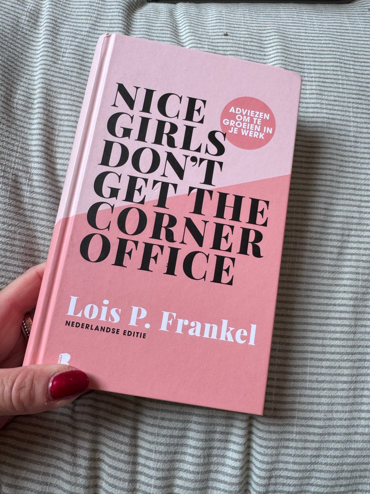 Nice Girls Don't Get the Corner Office - Zeer nette staat, Ophalen of Verzenden, Zo goed als nieuw, Management