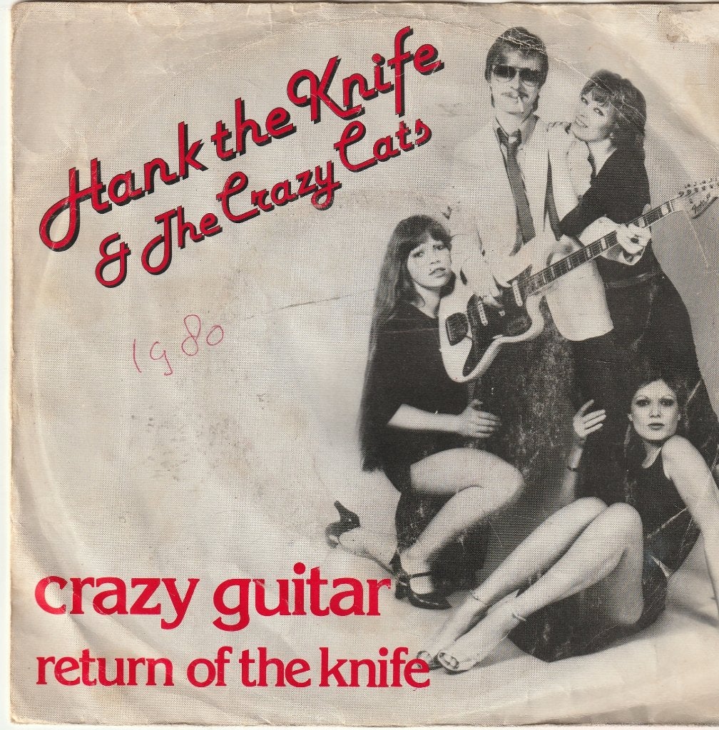Hank the Knife & The grazy Cats Crazy Guitar vinyl single, Ophalen of Verzenden, Zo goed als nieuw, Pop