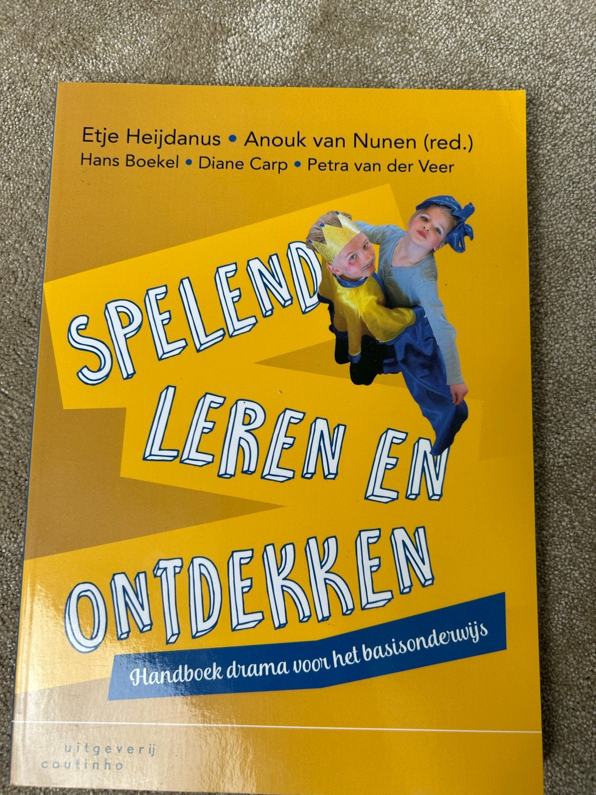 Spelend Leren en Ontdekken: Handboek drama basisonderwijs, Boeken, Ophalen of Verzenden, Alpha, Zo goed als nieuw, Overige niveaus