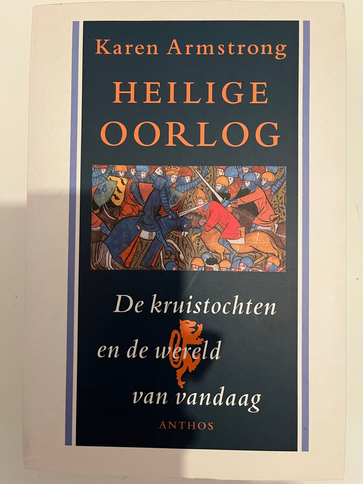 Heilige Oorlog: De kruistochten en de wereld van vandaag, Ophalen of Verzenden, Gelezen