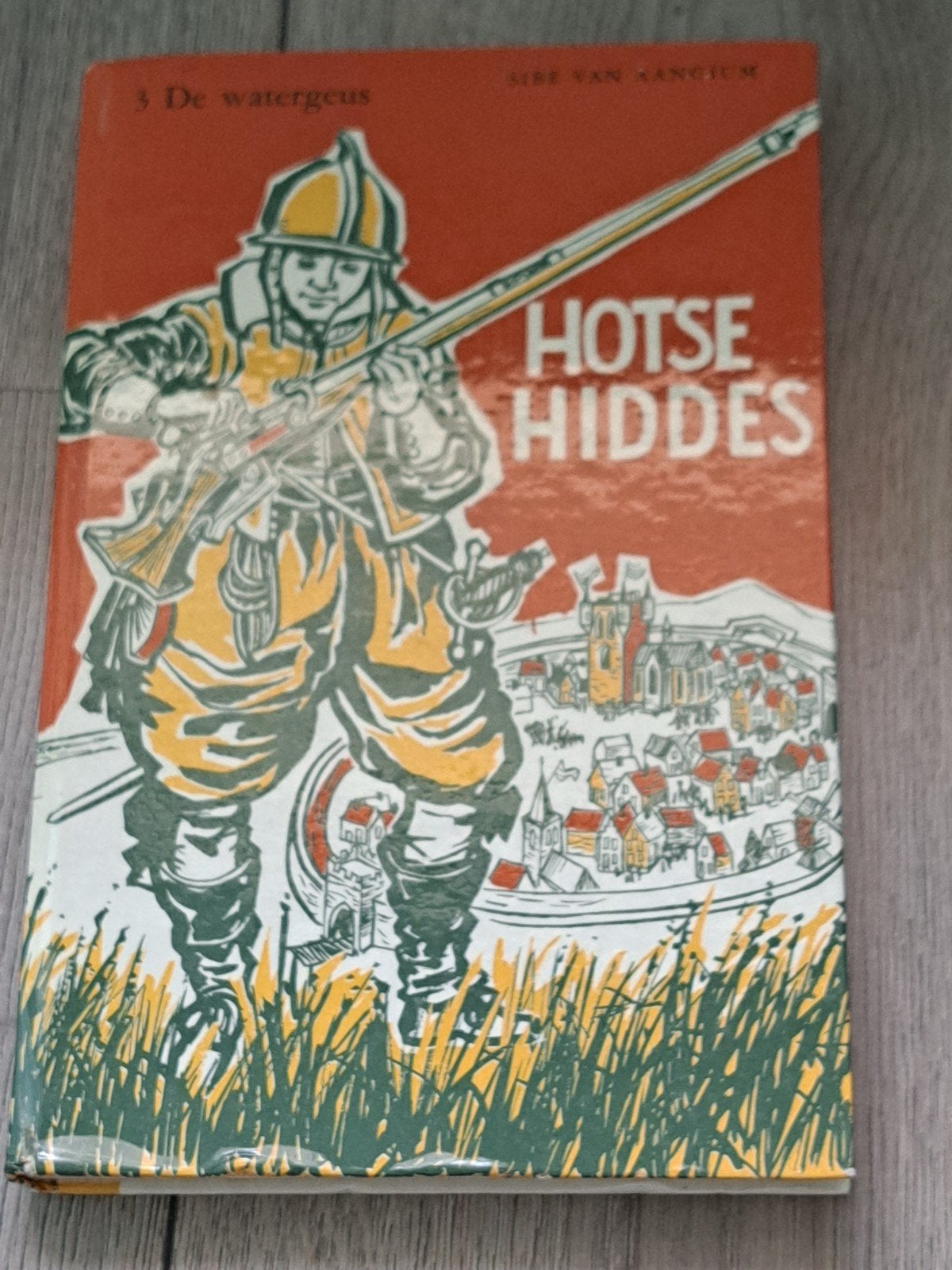Hotse Hiddes deel 3 de watergeus - Sibe van Aangium, Ophalen of Verzenden, Gelezen