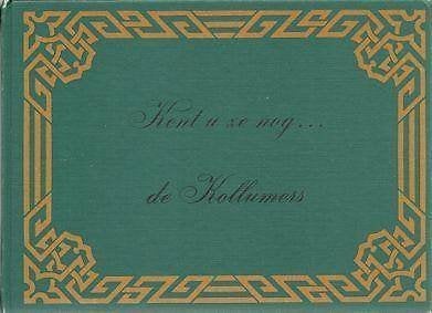 R. Bosgraaf: Kent u ze nog ... de KOLLUMERS, Ophalen of Verzenden, Gelezen