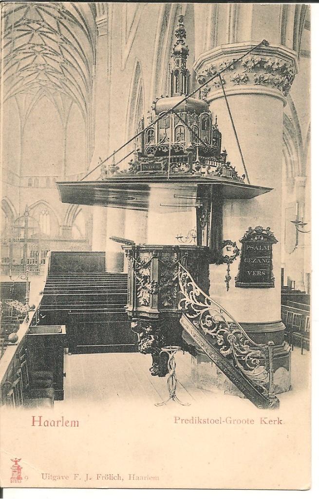 Haarlem Predikstoel Groote Kerk., Ophalen of Verzenden, Voor 1920, Ongelopen, Noord-Holland