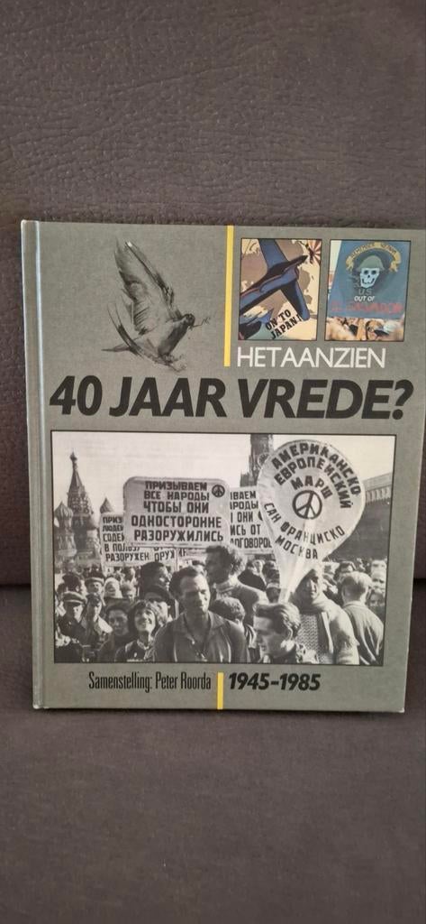 40 Jaar Vrede? - Peter Roorda (1945-1985), Ophalen of Verzenden, 20e eeuw of later, Gelezen, Peter Roorda