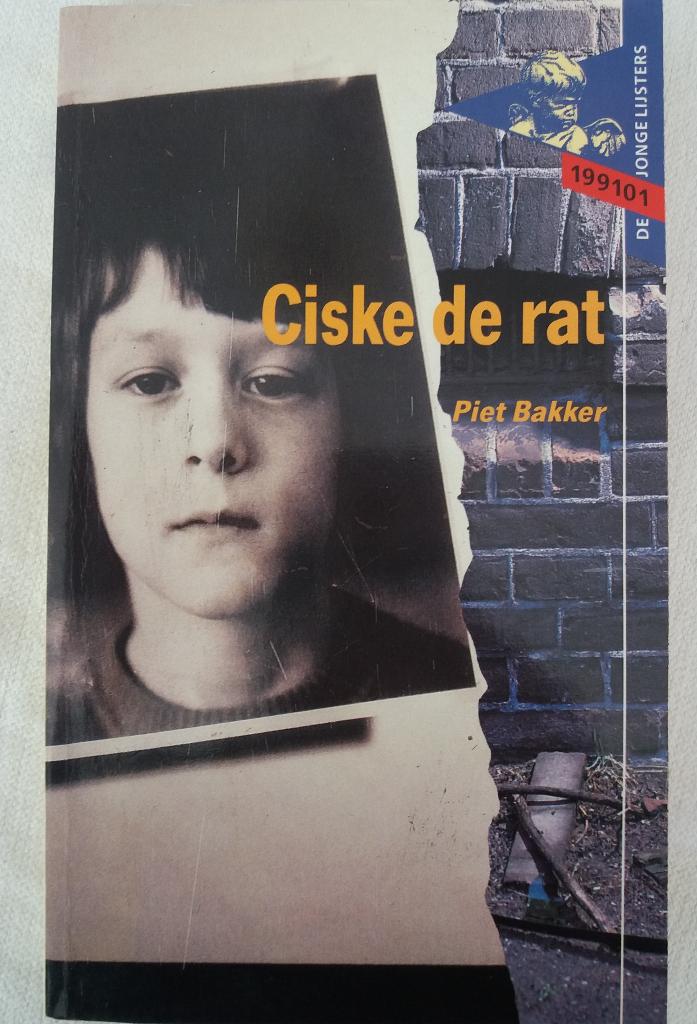 Ciske de rat - piet bakker (jonge lijsters), Ophalen of Verzenden, Gelezen