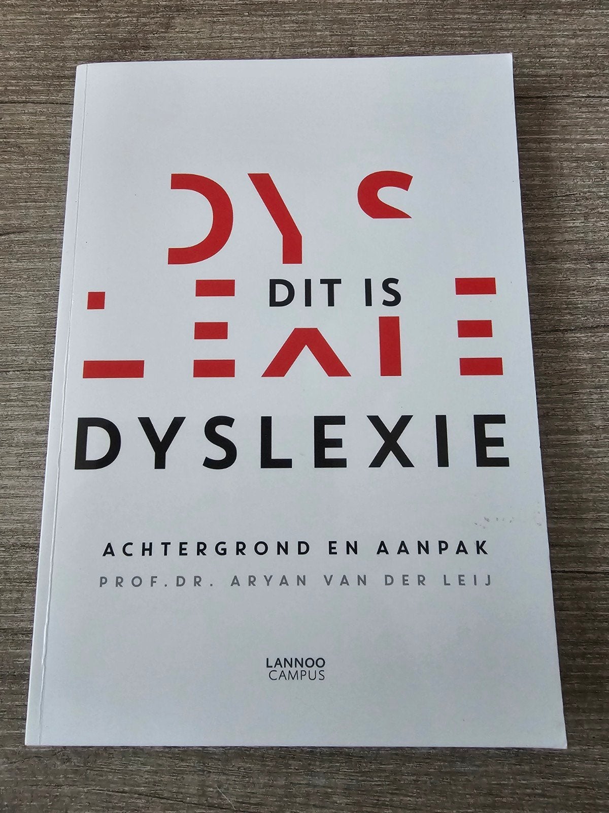 Dit is Dyslexie - Achtergrond en aanpak, Ophalen of Verzenden, Gelezen, Prof. Dr. Aryan van der Leij