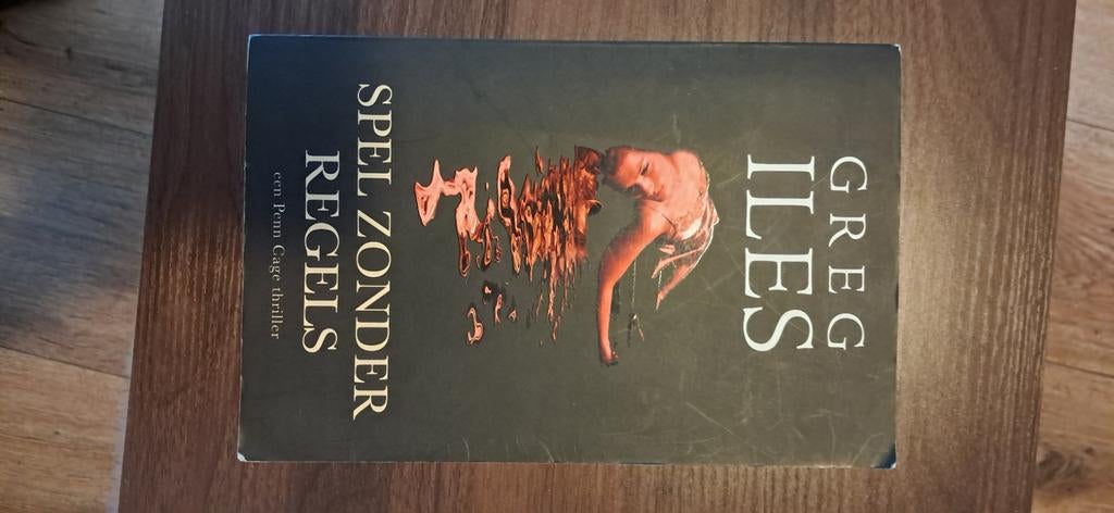 Spel Zonder Regels - Greg Iles (Penn Cage thriller), Ophalen of Verzenden, Gelezen, Greg Iles, Nederland