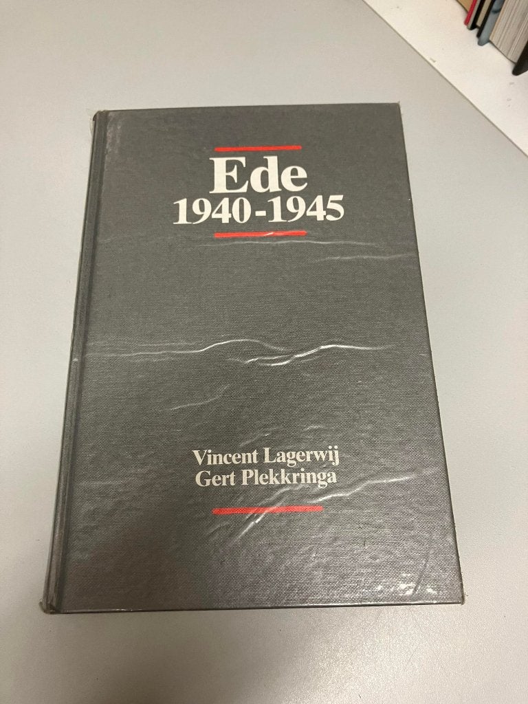 Ede 1940 1945 Lagerweij, Boeken, Lagerweij, Ophalen of Verzenden, Algemeen, Tweede Wereldoorlog
