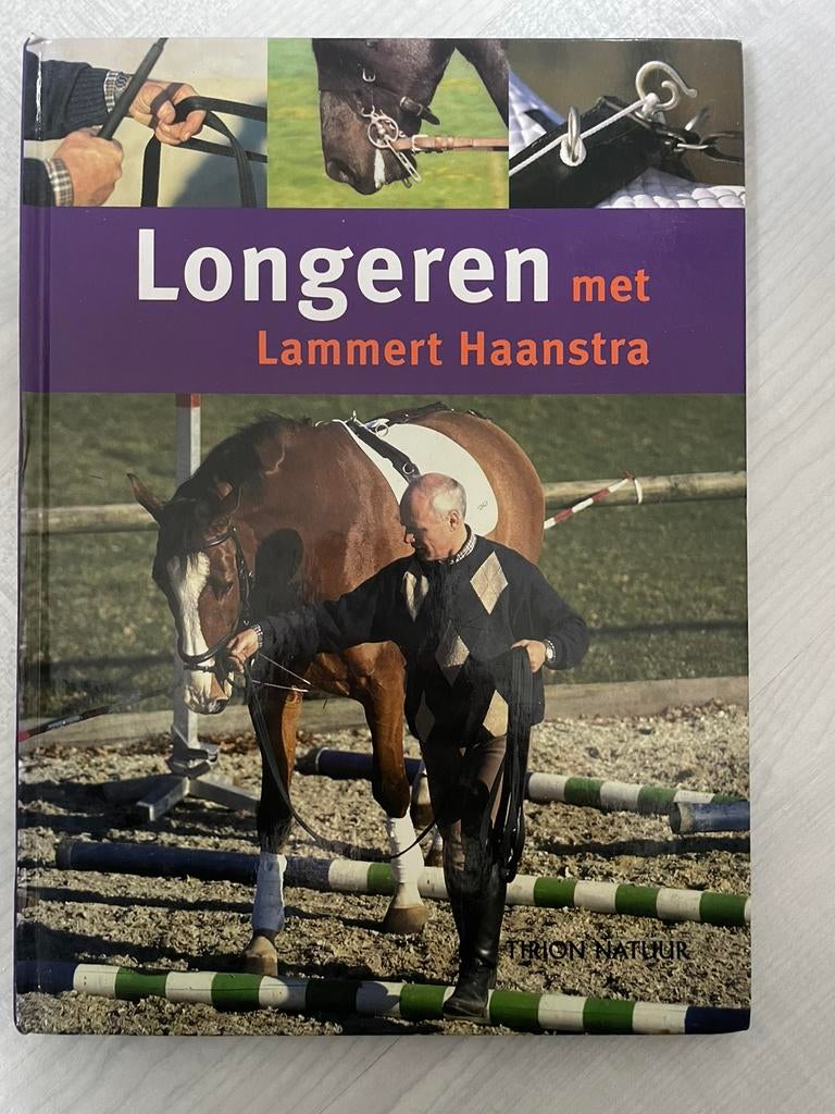 Lammert Haanstra - Longeren met Lammert Haanstra, Boeken, Ophalen of Verzenden, Zo goed als nieuw, Paarden of Pony's, Lammert Haanstra